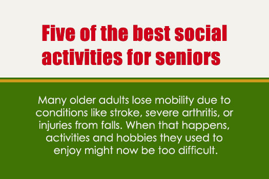 5 Awesome Social Activities for Aging Adults [Infographic]